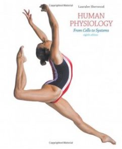 Test Bank for Human Physiology: From Cells to Systems, 8th Edition: Lauralee Sherwood