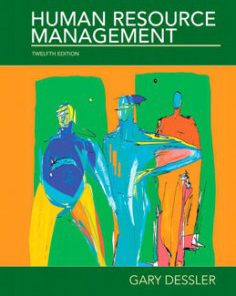 Test Bank for Human Resource Management, 12th Edition: Dessler