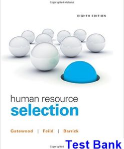 Human Resource Selection 8th Edition Gatewood Test Bank