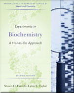 Instructor’s Manual for Experiments in Biochemistry: A Hands-on Approach, 2nd Edition.Shawn O. Farrell Colorado, Lynn E. Taylor