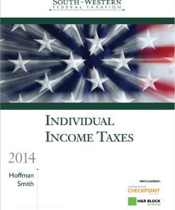 Solution Manual For South-Western Federal Taxation 2014: Individual Income Taxes 37th Edition by William Hoffman James E. Smith