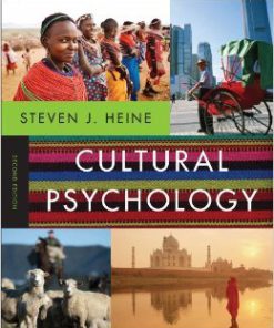 Test Bank For Cultural Psychology Second Edition by Steven J. Heine Author