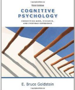 Test Bank For Cognitive Psychology: Connecting Mind, Research and Everyday Experience 3rd Edition by E. Bruce Goldstein