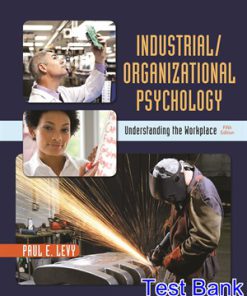 Industrial Organizational Psychology Understanding the Workplace 5th Edition Levy Test Bank