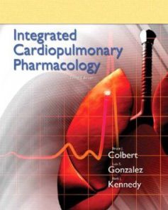 Test Bank for Integrated Cardiopulmonary Pharmacology, 3rd Edition : Colbert