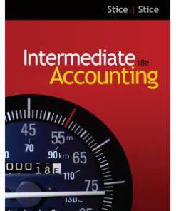 Intermediate Accounting Stice 18th Edition Test Bank