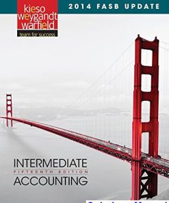 Intermediate Accounting 2014 FASB Update 15th Edition Kieso Solutions Manual