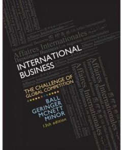 Test Bank for International Business, 13th Edition: Donald Ball