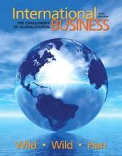 International Business The Challenges of Globalization Wild 5th Edition Test Bank