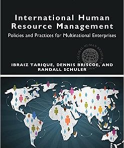 International Human Resource Management Policies and Practices for Multinational Enterprises 5th Tarique Solution Manual