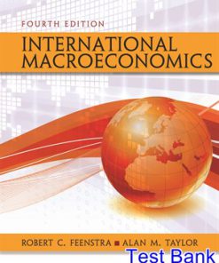 International Macroeconomics 4th Edition Feenstra Test Bank