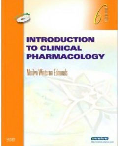 Test Bank for Introduction to Clinical Pharmacology, 6th Edition: Marilyn Edmunds