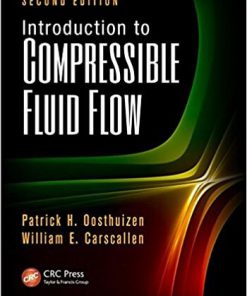 Introduction to Compressible Fluid Flow 2nd Oosthuizen Solution Manual