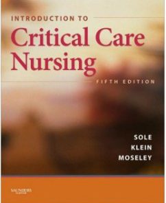 Test Bank for Introduction to Critical Care Nursing, 5th Edition: Mary Lou Sole