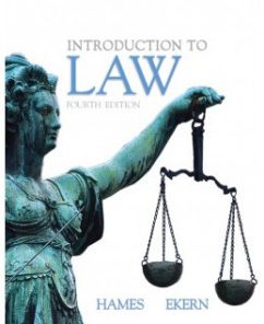 Test Bank for Introduction to Law, 4th Edition: Joanne B. Hames