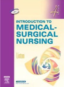 Test Bank for Introduction to Medical Surgical Nursing, 4th Edition: Adrianne D. Linton