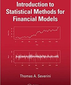 Introduction to Statistical Methods for Financial Models 1st Severini Solution Manual