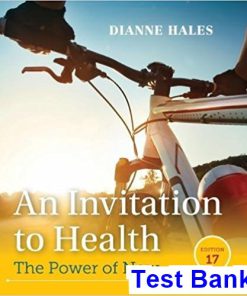 Invitation to Health 17th Edition Hales Test Bank