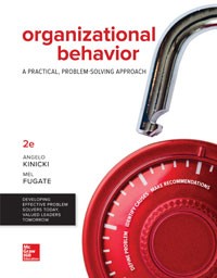 Test Bank for Organizational Behavior A Practical Problem Solving Approach 2nd Edition By Kinicki