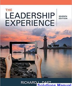 Leadership Experience 7th Edition Daft Solutions Manual