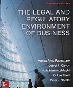 Legal and Regulatory Environment of Business 17th Edition Pagnattaro Solutions Manual