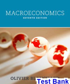 Macroeconomics 7th Edition Blanchard Test Bank