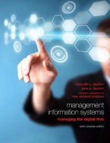 Test Bank for Management Information Systems Managing the Digital Firm, 6th Canadian Edition : Laudon