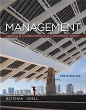 Management Leading and Collaborating in the Competitive World Bateman 10th Edition Solutions Manual