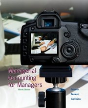 Managerial Accounting for Managers Noreen 3rd Edition Solutions Manual