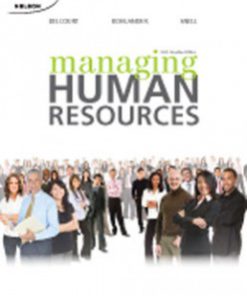 Test Bank for Managing Human Resources, 6th Canadian Edition: Belcourt