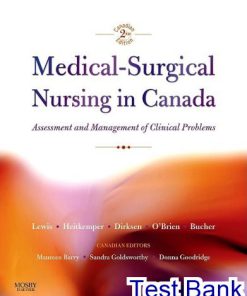 Medical Surgical Nursing in Canada 2nd Edition Lewis Test Bank