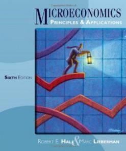 Test Bank for Microeconomics Principles and Applications, 6th Edition : Hall