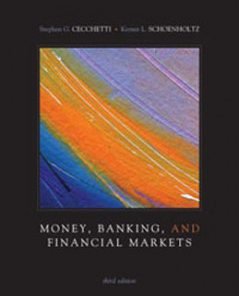 Test Bank for Money Banking and Financial Markets, 3rd Edition: Cecchetti