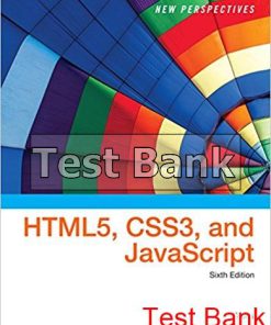 New Perspectives on HTML5 CSS3 JavaScript 6th Edition Carey Test Bank