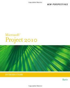 Test Bank for New Perspectives on Microsoft Project 2010 Introductory 1st Edition Rachel Biheller Bunin