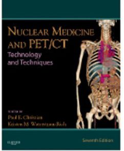 Test Bank for Nuclear Medicine and PET CT, 7th Edition: Chrisitan