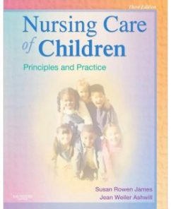 Test Bank for Nursing Care of Children, 3rd Edition: Susan R. James