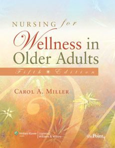 Test Bank For Nursing for Wellness in Older Adults, 5 Har/Psc edition: Carol A. Miller