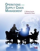 Operations and Supply Chain Management Jacobs 14th Edition Solutions Manual