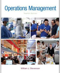 Operations Management Stevenson 12th Edition Test Bank