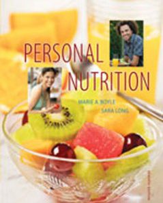 Test Bank for Personal Nutrition, 7th Edition: Boyle