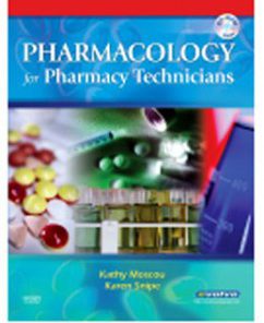 Test Bank for Pharmacology for Pharmacy Technicians, 1st Edition: Moscou