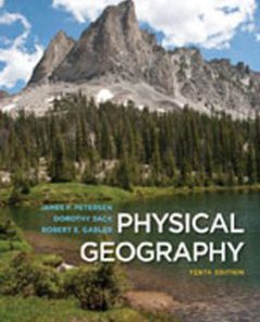 Test Bank for Physical Geography, 10th Edition: Petersen