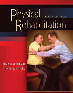 Test Bank for Physical Rehabilitation, 5th Edition : OSullivan