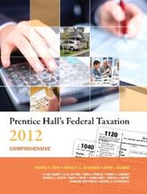 Prentice Hall’s Federal Taxation 2012 Comprehensive Pope Anderson Kramer 25th Edition Solutions Manual