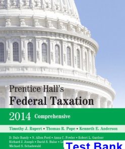 Prentice Halls Federal Taxation 2014 Comprehensive 27th Edition Rupert Test Bank