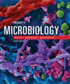 Test Bank for Prescotts Microbiology, 8th Edition: Willey