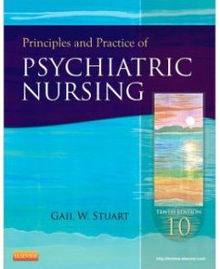 Test Bank for Principles and Practice of Psychiatric Nursing, 10th Edition: Gail Stuart