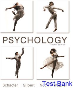 Psychology 4th Edition Schacter Test Bank