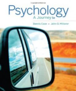 Test Bank for Psychology A Journey, 5th Edition : Coon